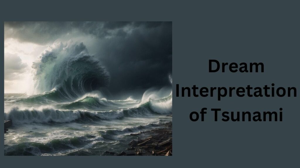 Dream Interpretation of Tsunami