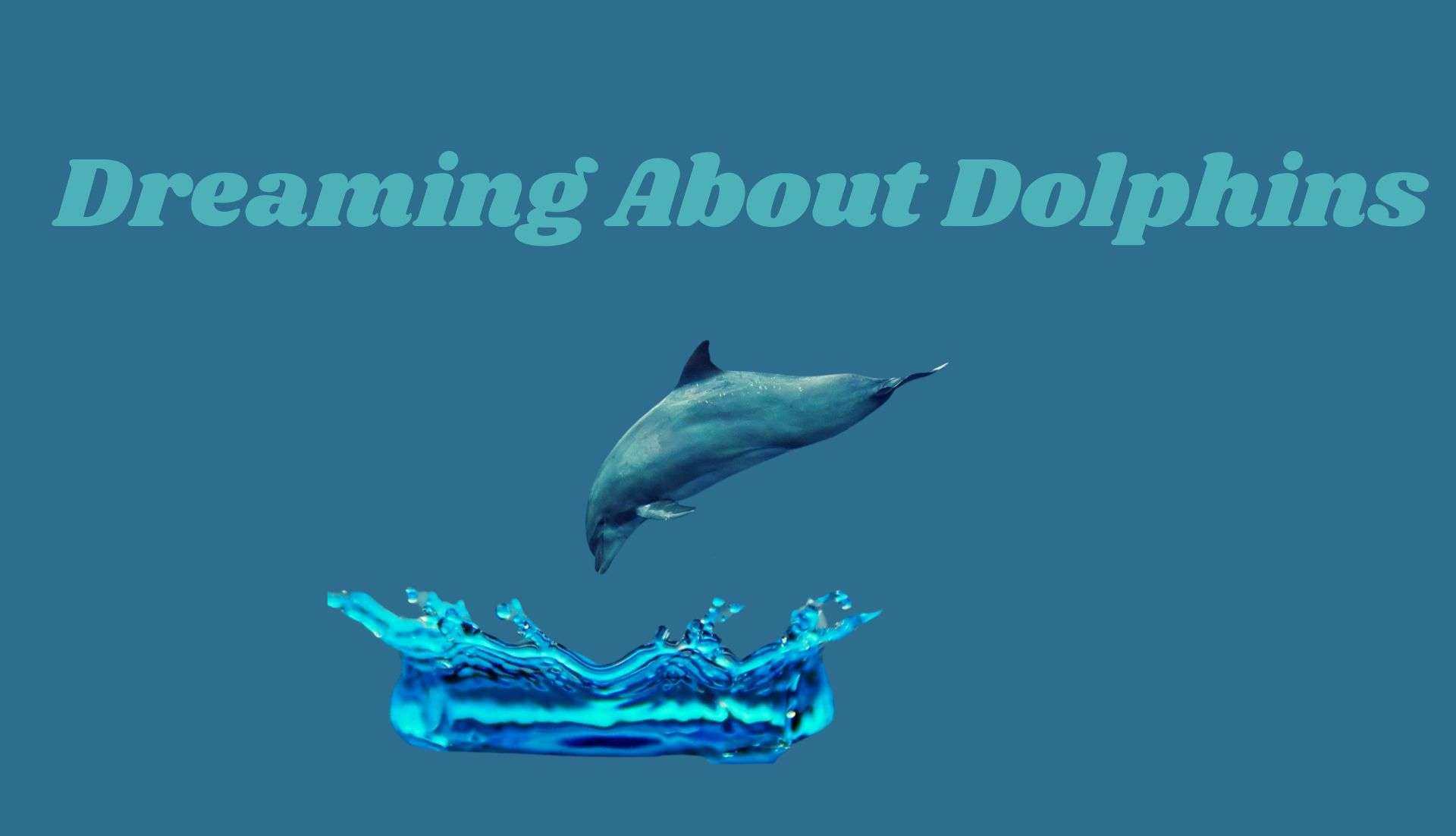 Dream About a Dolphin – Spiritual, Biblical, and Emotional Meanings