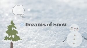 Read more about the article Dreams of Snow: Meaning, Spiritual Symbolism & Hidden Messages